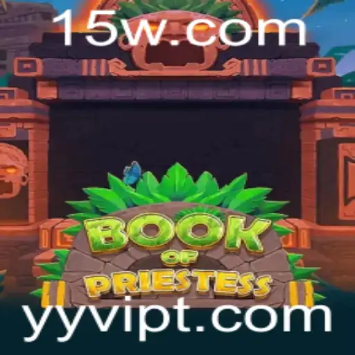 Explorando o Mundo de BookOfPriestess: Um Guia Completo para o Jogo